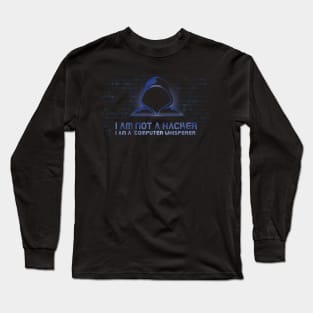 I am a Computer Whisperer Long Sleeve T-Shirt